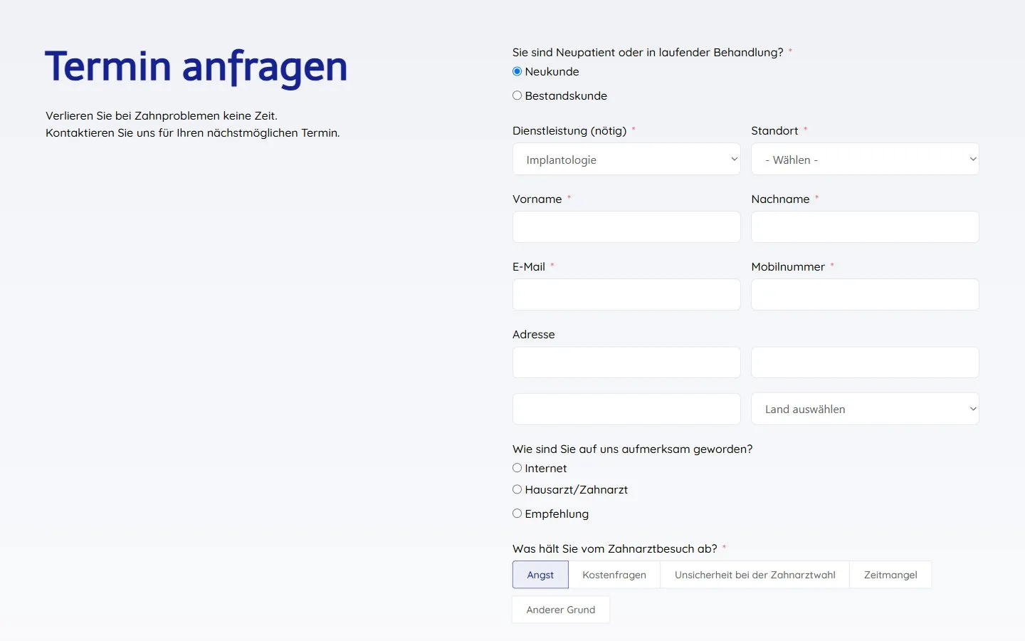 Terminformular: nach Leistung und Standort erscheint die Frage, was vom Zahnarztbesuch abhält.